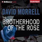 The Brotherhood of the Rose by  David Morrell audiobook