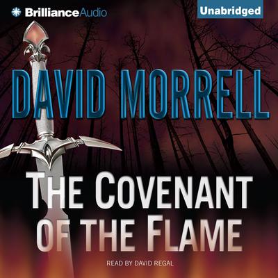 The Covenant of the Flame by David Morrell audiobook