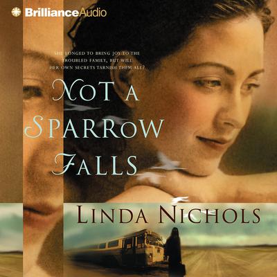 Not a Sparrow Falls by Linda Nichols audiobook