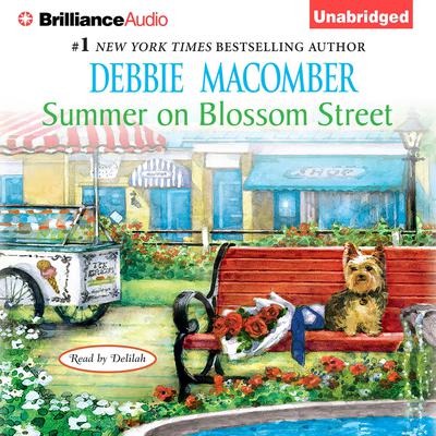 Summer on Blossom Street by Debbie Macomber audiobook