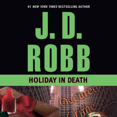 Holiday in Death by J. D. Robb audiobook