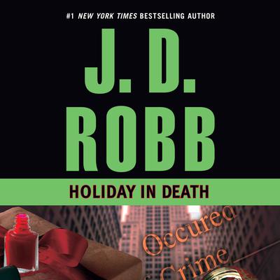 Holiday in Death by J. D. Robb audiobook