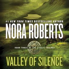 Valley of Silence by Nora Roberts audiobook