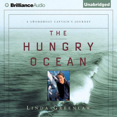 The Hungry Ocean by Linda Greenlaw audiobook