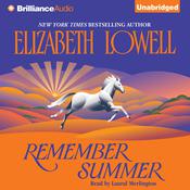 Remember Summer by  Elizabeth Lowell audiobook