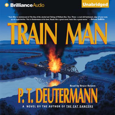 Train Man by P. T. Deutermann audiobook