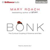 Bonk by  Mary Roach audiobook