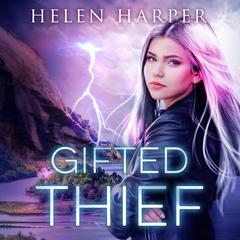 Gifted Thief by Helen Harper audiobook