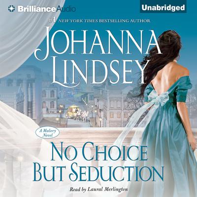No Choice But Seduction by Johanna Lindsey audiobook