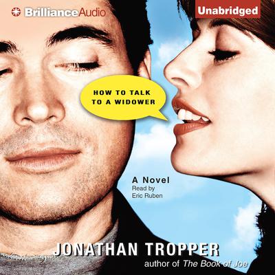 How to Talk to a Widower by Jonathan Tropper audiobook