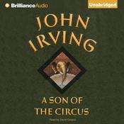 A Son of the Circus by  John Irving audiobook