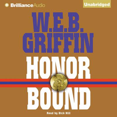 Honor Bound by W. E. B. Griffin audiobook