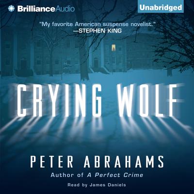 Crying Wolf by Peter Abrahams audiobook