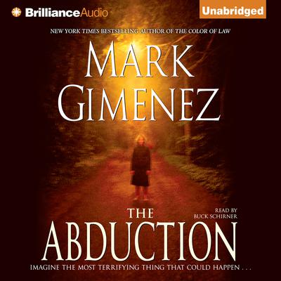 The Abduction by Mark Gimenez audiobook