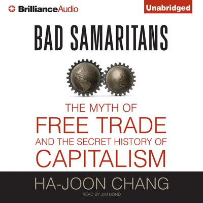 Bad Samaritans by Ha-Joon Chang audiobook
