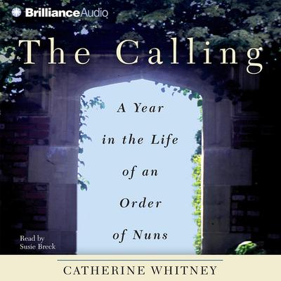 The Calling by Catherine Whitney audiobook