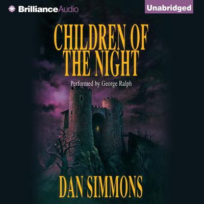 Children of the Night by Dan Simmons audiobook