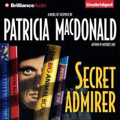 Secret Admirer by  Patricia MacDonald audiobook