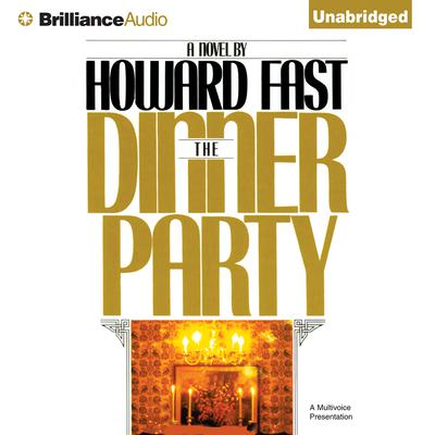 The Dinner Party by Howard Fast audiobook