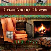 Grace Among Thieves by  Julie Hyzy audiobook
