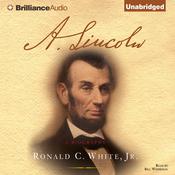 A. Lincoln by  Ronald C. White Jr. audiobook