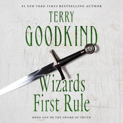 Wizard’s First Rule by Terry Goodkind audiobook