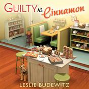 Guilty as Cinnamon by  Leslie Budewitz audiobook