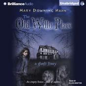 The Old Willis Place by  Mary Downing Hahn audiobook