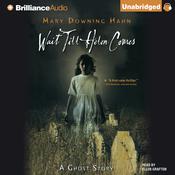 Wait Till Helen Comes by  Mary Downing Hahn audiobook