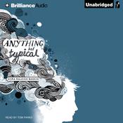 Anything But Typical by  Nora Raleigh Baskin audiobook