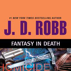 Fantasy in Death by J. D. Robb audiobook