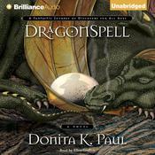DragonSpell by  Donita K. Paul audiobook