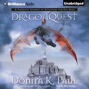 DragonQuest by  Donita K. Paul audiobook