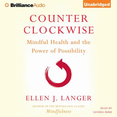 Counterclockwise by Ellen J. Langer audiobook