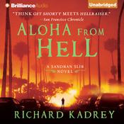 Aloha from Hell by  Richard Kadrey audiobook