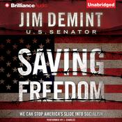 Saving Freedom by  Jim DeMint audiobook