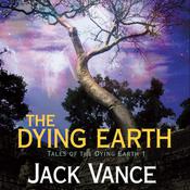 The Dying Earth by  Jack Vance audiobook