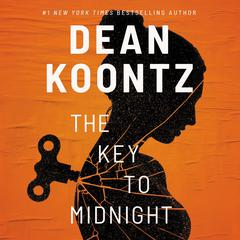 The Key to Midnight by Dean Koontz audiobook