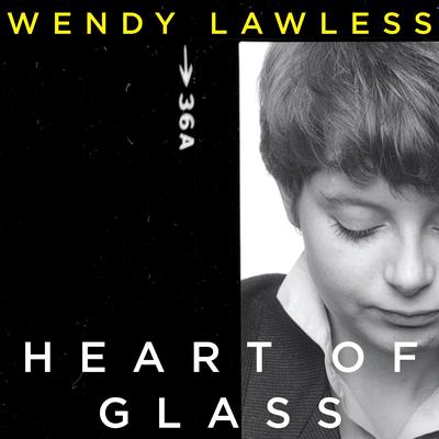 Heart of Glass by Wendy Lawless audiobook