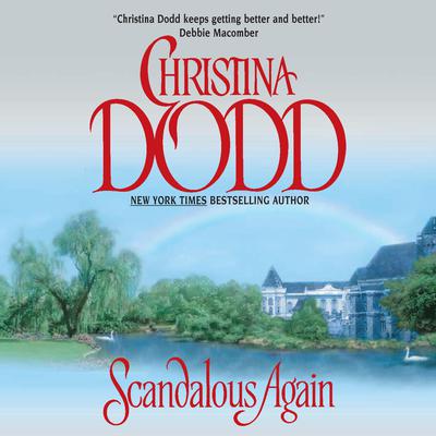 Scandalous Again by Christina Dodd audiobook