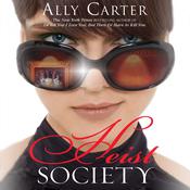 Heist Society by  Ally Carter audiobook