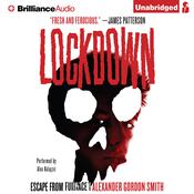 Lockdown by  Alexander Gordon Smith audiobook