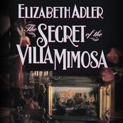 The Secret of the Villa Mimosa by  Elizabeth Adler audiobook