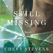 Still Missing by  Chevy Stevens audiobook