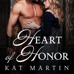 Heart of Honor by Kat Martin audiobook