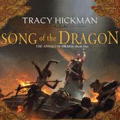 Song of the Dragon by  Tracy Hickman audiobook