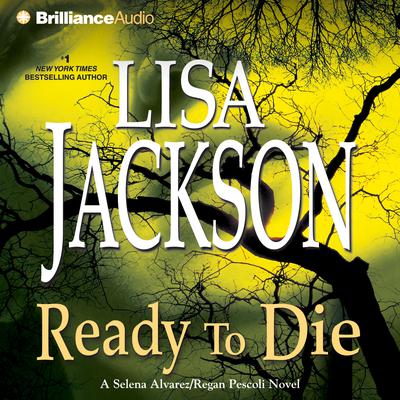 Ready to Die by Lisa Jackson audiobook