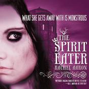 The Spirit Eater by  Rachel Aaron audiobook