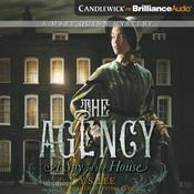 The Agency 1: A Spy in the House by  Y. S. Lee audiobook