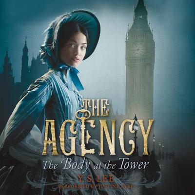 The Agency 2: The Body at the Tower by Y. S. Lee audiobook